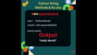 Exploring Python String Methods 'expandtabs()'  