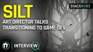 Silt - Art Director Talks Transitioning To Game Development