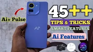 Ai+ Pulse Top 45+ Smart Features | Ai+ Pulse Tips & Tricks | Ai+ Pulse Top 45+ Hidden features