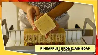 Pineapple | Bromelain Soap