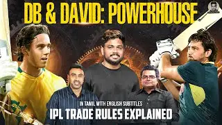 DB Powerhouse Blast: CSK Fans Happy Annachi | IPL Trade Rules Explained