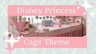Disney Princess Guinea Pig Cage Tour