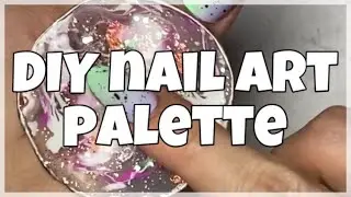DIY nail art palette | Kate nehty