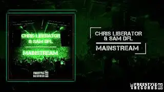 Chris Liberator & Sam DFL - Mainstream [ACID TECHNO]