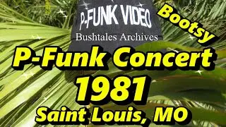P-Funk Concert Audio 1981 Saint Louis, MO