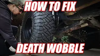 How to Fix Death Wobble l Chasing Dust