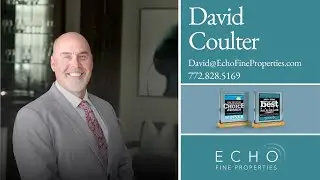 Getting to Know Echo Fine Properties Real Estate Agent David Coulter!