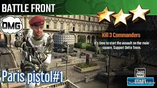 Battle Front, Sniper Strike Special Ops mission #1- Paris (pistol/zone 9)