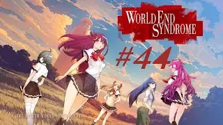 WORLDEND SYNDROME #44 - It's Either A Breakup, Or A Threat