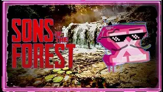 Sons of the Forest - Base Building and Cave Exploring - Stream #2