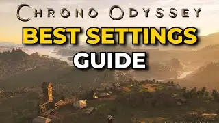 Best Settings Guide (Maximum FPS & Visual Clarity) - Chrono Odyssey Closed Beta