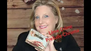 💐Lime Crime   Prelude Chroma Palette   Review Swatches