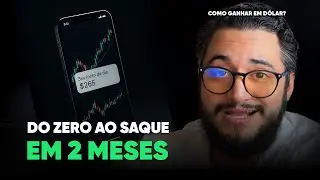 Do Zero ao Primeiro Saque em D&oacute;lar em Apenas 2 Meses