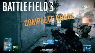 Battlefield 3 - Complete Chaos In Grand Bazaar