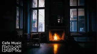 4K Cozy Fireplace Cafe ☕️ Slow Bossa Nova | Chill Cafe Music for Work & Study