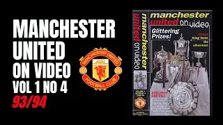 Manchester United On Video | Vol 1 No 4 | 1993/94
