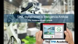 Transformar el TPM con AI y digitalización | Claves para el mantenimiento del futuro