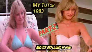 Part-2||My Tutor(1983)Movie Explained In Hindi