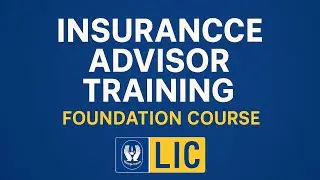 Insurance Advisor Training &ndash; Full Foundation Course | IC-38 Exam Preparation for Beginners