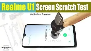 Realme U1 Screen Scratch Test || Gorilla Glass 🔨🔨