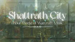 ✨ City of Light 💫 Shattrath City 🪐 1 Hour World of Warcraft Music & Ambience 🌟