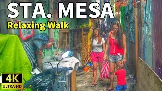 Relaxing Walk - STA MESA ... Real Life Scenes Mainstreet and Alleyway , Manila Philippines [4K]