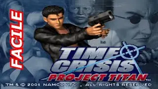 Time Crisis: Project Titan (PS1, ITA) Playthrough (Easy)
