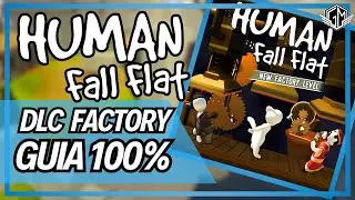 Human Fall Flat - DLC Factory - Todos os trof&eacute;us, Jogo Completo 100%