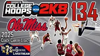 2025 Coach Career Legacy | College Basketball 2K8 | Livestream 134