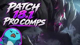 These are comps pro players are running | TFT Patch 18.1