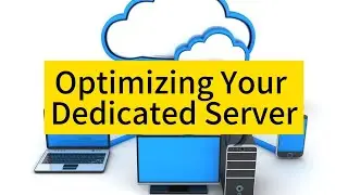 Optimizing Your Dedicated Server: Tips and Tricks for Maximum Performance - Raksmart