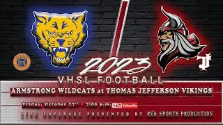 2023 FNL VHSL Varsity Football Thomas Jefferson vs Armstrong/Kennedy Wildcats