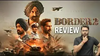 Border 2 Movie Review: Sunny Deol, Varun Dhawan & Diljit Dosanjh | Powerful & Emotional!