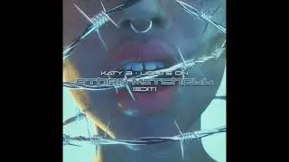 KATY B - LIGHTS ON (ETHAN MITCHELL EDIT)