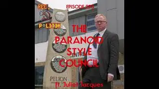 Reel Politik 293 ft. Juliet Jacques - The Paranoid Style Council