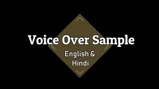 Voice Over Sample - English & Hindi