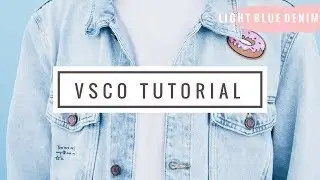 VSCO tutorial Light blue preset for Instagram Feed