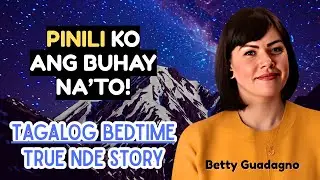 NDE Story ni Betty Guadagno | Bedtime Tagalog Stories For Adults | Kwentong Pampatulog Relaxing Mood
