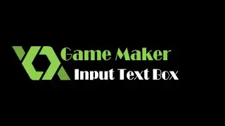 [GameMaker] How to make an input textbox