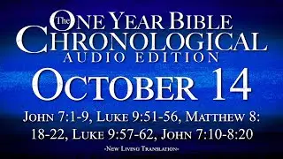 October 14 | Chronological Bible Audio Edition