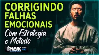 DAY TRADE (AO VIVO) CORRIGINDO FALHAS EMOCIONAIS COM ESTRAT&Eacute;GIA E M&Eacute;TODO