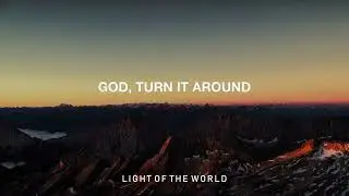 God Turn It Around - Jon Reddick (Lyrics)