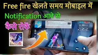 Game khelte time notification Aane Se Kaise Roke// free fire khelte time notification Aane Se roke