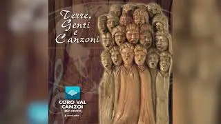 Mamma mia dammi cento lire - Coro Val Canzoi 