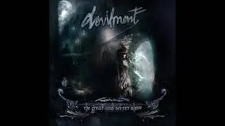 Devilment - The Great And Secret Show  - CHR MAX UHD .DIVX