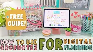 How to use GoodNotes for Digital Planning + Free Guide! 📒