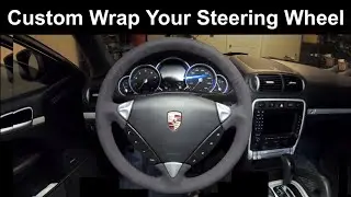 How To Install Custom Hand Stitch Steering Wheel Cover (DIY Tutorial on Porsche Cayenne)