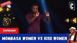 MOMBASA WOMEN VS KISII WOMEN. BY: OMWAMI