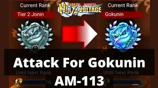Attack Mission 113 | My Final Attack For Gokunin | NxB Ninja Voltage
