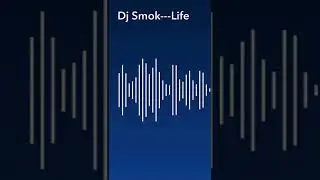 Life ||DjSmok